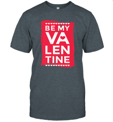 Be My Valentine Cute Quote Men's T-Shirt Men's T-Shirt - FordPhuMy
