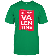 Be My Valentine Cute Quote Men's T-Shirt Men's T-Shirt - FordPhuMy