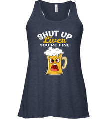 Shut Up Liver You're Fine Funny Saying St. Patrick's Day Women's Racerback Tank Women's Racerback Tank - FordPhuMy