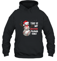 Baseball Snowman Christmas This is my Christmas Pajama Hooded Sweatshirt Hooded Sweatshirt - FordPhuMy