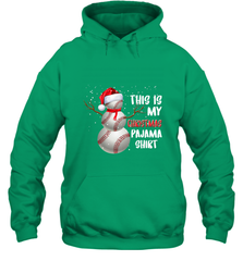 Baseball Snowman Christmas This is my Christmas Pajama Hooded Sweatshirt Hooded Sweatshirt - FordPhuMy