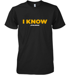 Star Wars Han Solo I Know Men's Premium T-Shirt