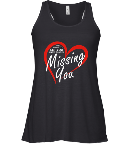 Lover Love Quote Just Want to Let You Know I'm Missing You Women's Racerback Tank Women's Racerback Tank / Black / XS Women's Racerback Tank - FordPhuMy