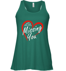 Lover Love Quote Just Want to Let You Know I'm Missing You Women's Racerback Tank Women's Racerback Tank - FordPhuMy
