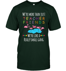 We're More Than Teacher Friends Like A Really Small Gang Men's T-Shirt Men's T-Shirt - FordPhuMy