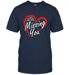 Lover Love Quote Just Want to Let You Know I'm Missing You Men's T-Shirt Men's T-Shirt - FordPhuMy