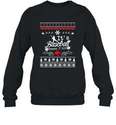 It's Baseball Season Ugly Sweater Christmas 2019 Crewneck Sweatshirt