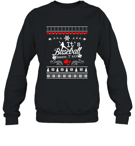 It's Baseball Season Ugly Sweater Christmas 2019 Crewneck Sweatshirt Crewneck Sweatshirt / Black / S Crewneck Sweatshirt - FordPhuMy