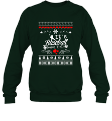 It's Baseball Season Ugly Sweater Christmas 2019 Crewneck Sweatshirt Crewneck Sweatshirt - FordPhuMy