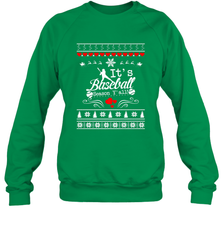 It's Baseball Season Ugly Sweater Christmas 2019 Crewneck Sweatshirt Crewneck Sweatshirt - FordPhuMy