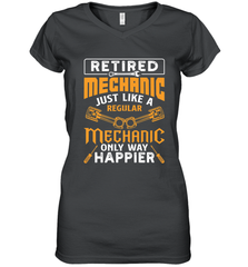 Retired Mechanic Just Like A Regular Only Way Happier Women's V-Neck T-Shirt Women's V-Neck T-Shirt - FordPhuMy