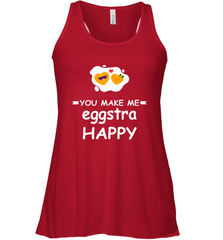 You Make Me Eggstra happy,Funny Valentine His and Her Couple Women's Racerback Tank Women's Racerback Tank - FordPhuMy