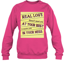 Real love funny quotes for valentine (2) Crewneck Sweatshirt Crewneck Sweatshirt - FordPhuMy