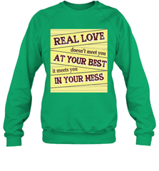 Real love funny quotes for valentine (2) Crewneck Sweatshirt Crewneck Sweatshirt - FordPhuMy