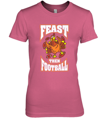 Funny Thanksgiving Turkey Feast Than Football Women's Premium T-Shirt Women's Premium T-Shirt - FordPhuMy