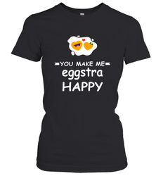 You Make Me Eggstra happy,Funny Valentine His and Her Couple Women's T-Shirt