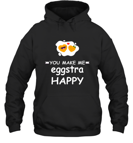 You Make Me Eggstra happy,Funny Valentine His and Her Couple Hooded Sweatshirt Hooded Sweatshirt / Black / S Hooded Sweatshirt - FordPhuMy