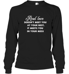 Real love funny quotes for valentine Long Sleeve T-Shirt Long Sleeve T-Shirt - FordPhuMy