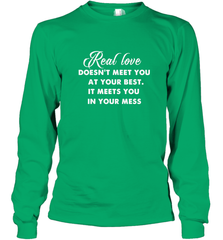 Real love funny quotes for valentine Long Sleeve T-Shirt Long Sleeve T-Shirt - FordPhuMy