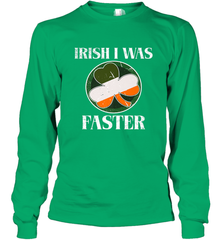 Irish I Was Faster Funny Running St Patricks Day Long Sleeve T-Shirt Long Sleeve T-Shirt - FordPhuMy