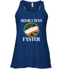 Irish I Was Faster Funny Running St Patricks Day Women's Racerback Tank Women's Racerback Tank - FordPhuMy