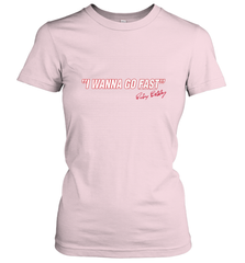 Talladega Nights I Wanna Go Fast Ricky Bobby Signature Women's T-Shirt Women's T-Shirt - FordPhuMy