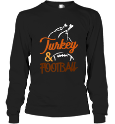 Turkey And Football Thanksgiving Day Football Fan Holiday Long Sleeve T-Shirt