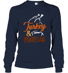 Turkey And Football Thanksgiving Day Football Fan Holiday Long Sleeve T-Shirt
