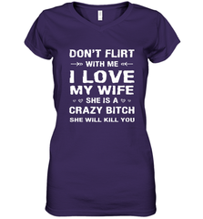 Don't Flirt With Me I Love Wife Valentine's Day Husband Gift Women's V-Neck T-Shirt Women's V-Neck T-Shirt - FordPhuMy