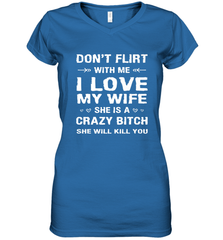 Don't Flirt With Me I Love Wife Valentine's Day Husband Gift Women's V-Neck T-Shirt Women's V-Neck T-Shirt - FordPhuMy