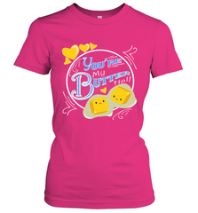You Are My Butter Half Funny Women's T-Shirt Women's T-Shirt - FordPhuMy