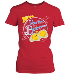You Are My Butter Half Funny Women's T-Shirt Women's T-Shirt - FordPhuMy