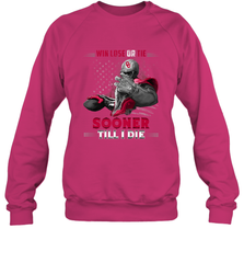 Oklahoma Sooners Win Lose Or Tie Crewneck Sweatshirt Crewneck Sweatshirt - FordPhuMy